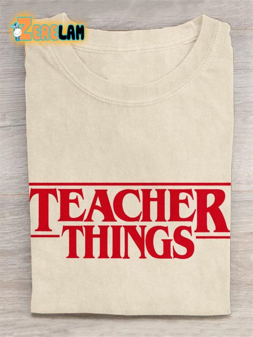 Teacher Things T-shirt