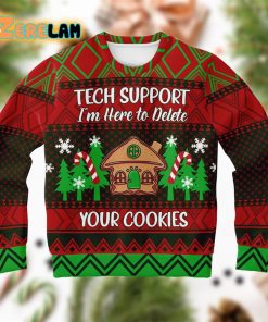 Tech Support I Am Here To Delete Your Cookie Ugly Sweater
