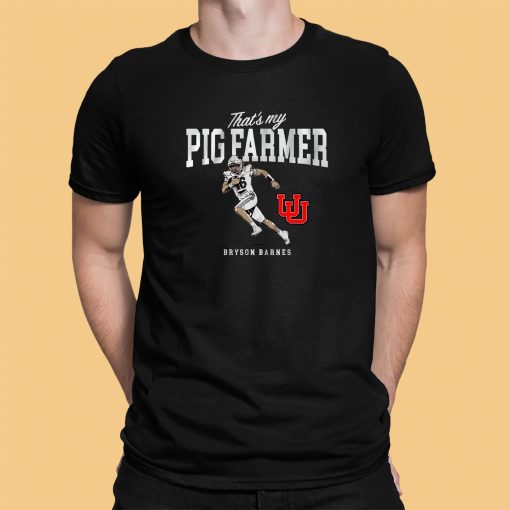 That’s My Pig Farmer Bryson Barnes Shirt
