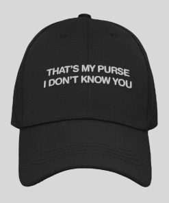 Thats My Purse I Dont Know You Hat 1