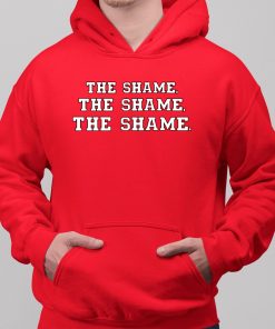 The Shame The Shame The Shame Shirt 6 1