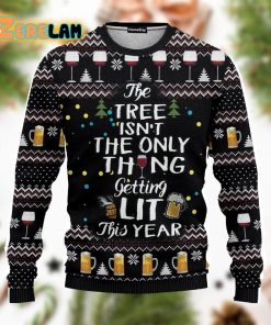 The Tree Isn’t The Only Thing Getting Lit Ugly Sweater