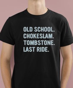 The Undertaker Old School Chokeslam Tombstone Last Ride Shirt