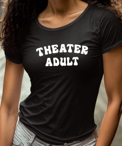 Theater Adult Shirt 4 1