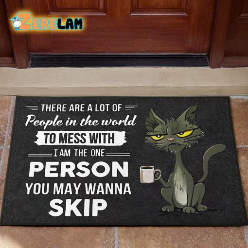 There Are A Lot Of People In The World Cat Doormat