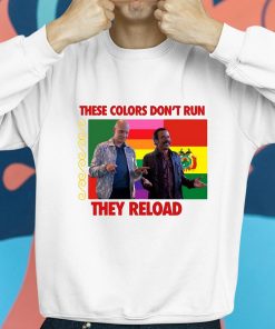 These Colors Dont Run They Reload Nohobal Hank Barry Hbo Shirt 8 1