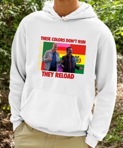 These Colors Dont Run They Reload Nohobal Hank Barry Hbo Shirt 9 1