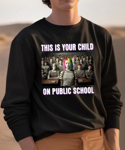 This Is Your Child On Public School Shirt 3 1