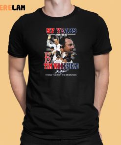 Tim Wakefield 57 Years 1966 2023 Boston Red Sox Memories Shirt