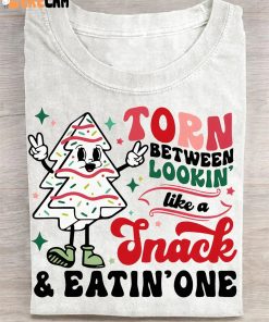 Torn Between Lookin' Like A Snack And Eatin' One Christmas Tree Cake Casual Print T-Shirt 1