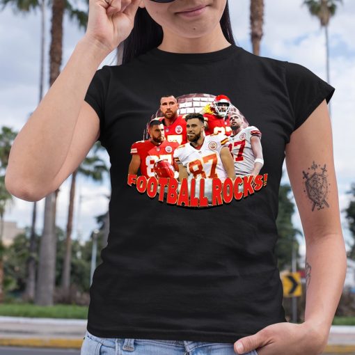 Travis Kelce Football Rocks Shirt