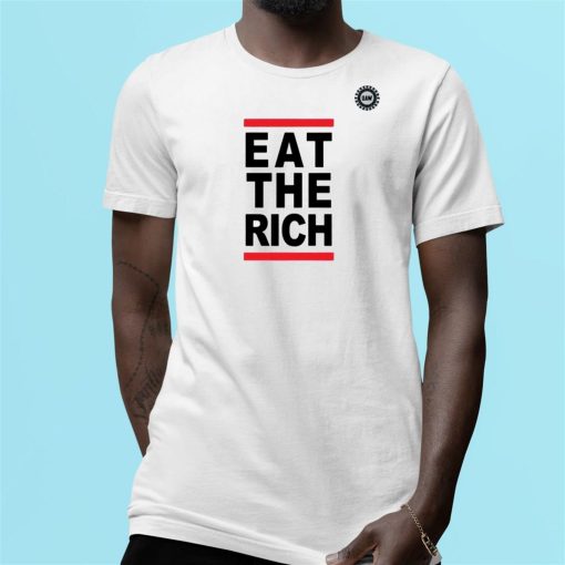 Uaw Merchandise Eat The Rich Shirt