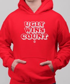Ugly Wins Count Shirt 6 1