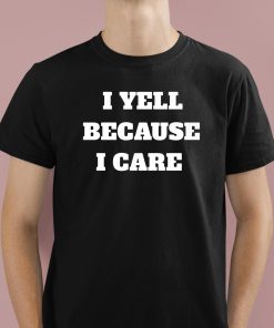 Viggie Smalls I Yell Because I Care Shirt