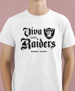 Viva Los Raiders Shirt 1 1