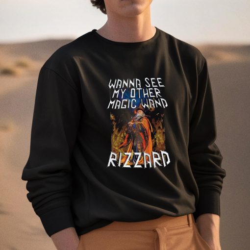 Wanna See My Other Magic Wand Rizzard Shirt