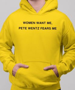 Women Want Me Pete Wentz Fears Me Shirt 1 1