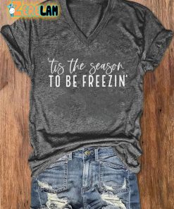 Womens Christmas Tis The Season To Be Freezin Print V Neck T Shirt 2