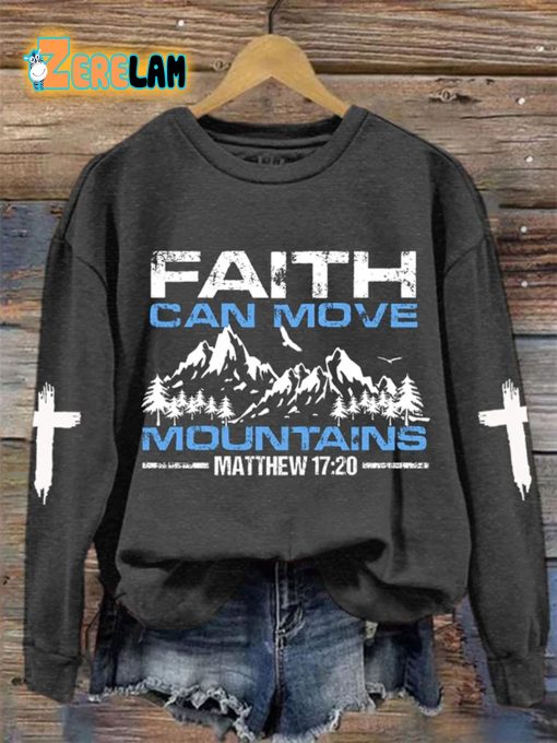 Women’s Faith Can Move Mountains Matthew 1720 Sweatshirt