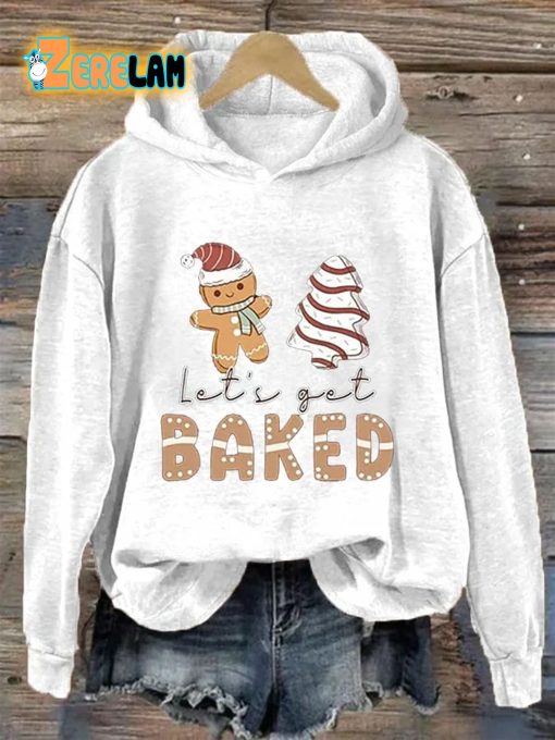 Women’s Gingerbread Christmas Lets Get Baked Print Hoodie