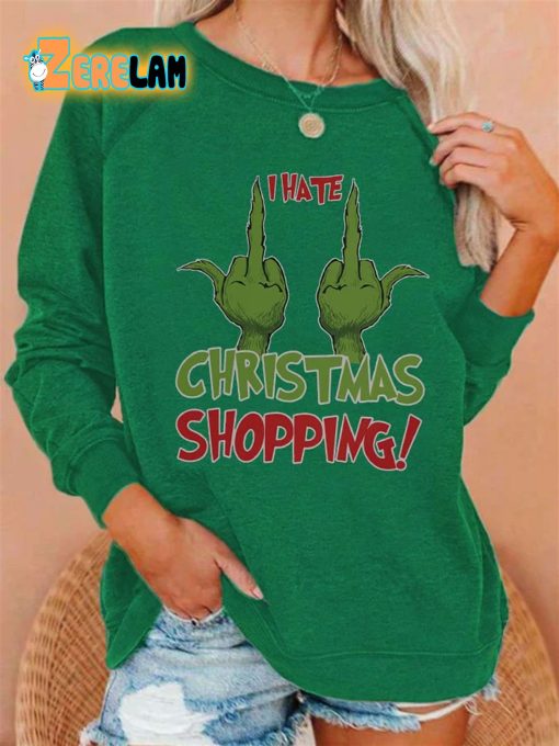 Women’s I Hate Christmas Shopping Printed Casual Sweatshirt