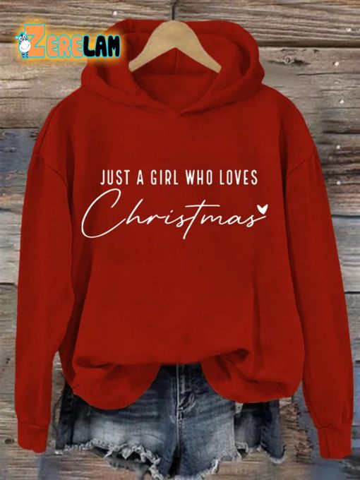 Women’s Just A Girl Who Loves Christmas Hoodie
