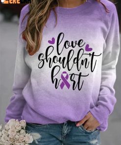 Women’s Love Shouldnt Hurt Print Sweatshirt