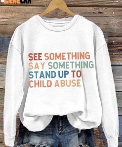 Womens See Something Say Something Stand Up To Child Abuse Casual Long Sleeve Sweatshirt 3