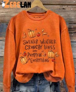 Womens Sweater Weather Crunchy Leaves And Pumpkin Everything Sweatshirt 3
