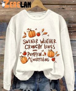 Womens Sweater Weather Crunchy Leaves And Pumpkin Everything Sweatshirt 4