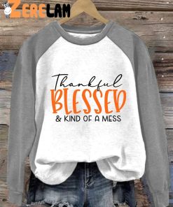 Women’s Thankful Blessed & Kind of A Mess Casual Sweatshirt