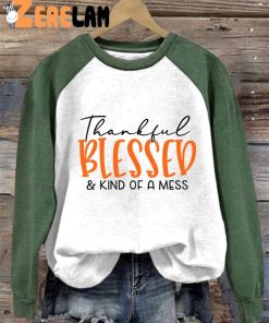Womens Thankful Blessed Kind of A Mess Casual Sweatshirt 3