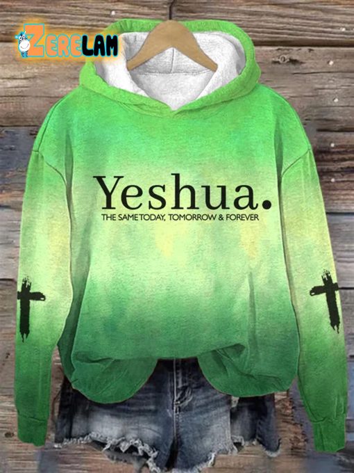 Women’s Yeshua the same today tomorrow forever Hoodie