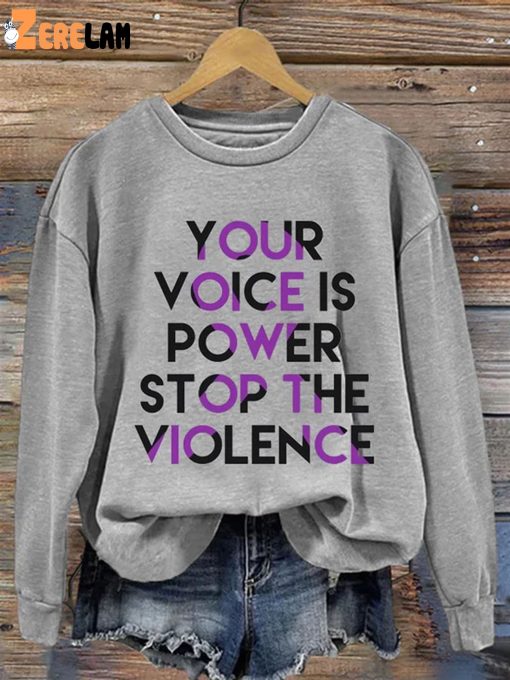 Women’s Your Voice Is Power Stop The Violence Casual Long Sleeve Sweatshirt