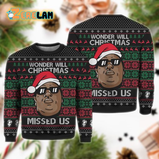 Wonder Why Christmas Missed Us Ugly Sweater