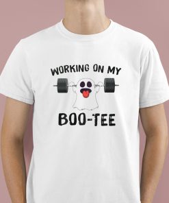 Working On My Boo Tee Shirt 1 1
