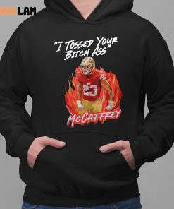 i Tossed Your Bitch Ass Mccaffrey Shirt 2 1