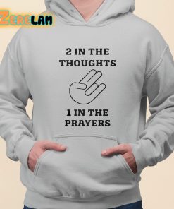 2 In The Thoughs 1 In The Prayers Shirt grey 3 1