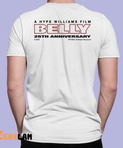 A Hype Williams Film Belly 25th Shirt 1 7 1