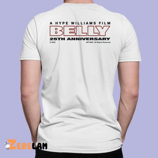 A Hype Williams Film Belly 25th Shirt