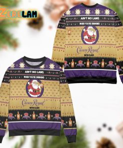 Aint No Laws When Youre Drinking Crown Royal With Claus Ugly Sweater Yellow