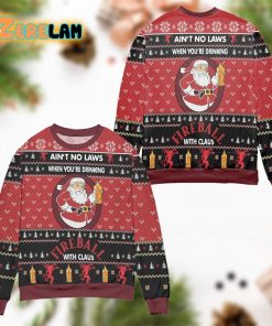 Aint No Laws When Youre Drinking Fire Ball With Claus Ugly Sweater Red