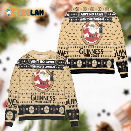 Aint No Laws When Youre Drinking Guinness With Claus Ugly Sweater