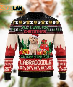 Ugly Sweater All I Want For Christmas Is Labradoodle More Time Funny