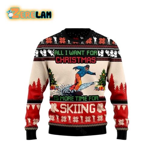 All I Want For Christmas Is Skiing Ugly Sweater
