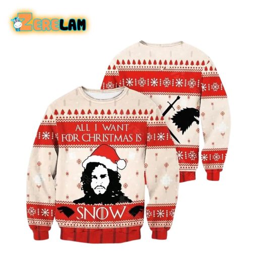 All I Want For Christmas Is Snow Ugly Sweater