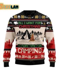 All Want For Christmas Is More Time For Camping Ugly Sweater