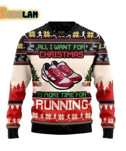 All Want For Christmas Is More Time For Running Ugly Sweater