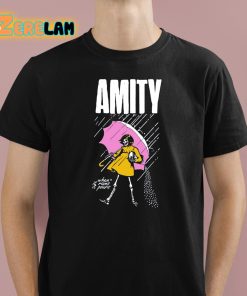 Amity When It Rains It Pours Shirt 1 1