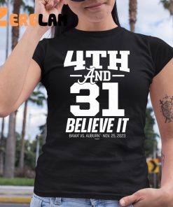 Athletics 4th And 31 Believe It Shirt 6 1